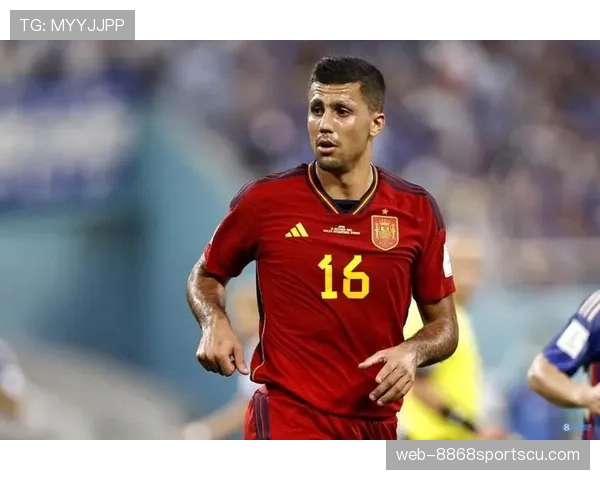 罗德里远射与后插上进攻能力解析